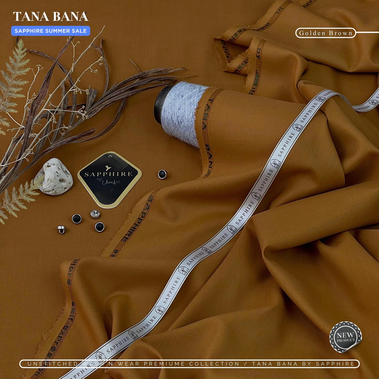 Sapphire Eastern Apparels Presents (TANA BANA)